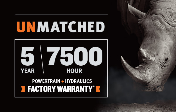 Unmatched 5-Year/7,500-Hour Powertrain + Hydraulics Factory Warranty*
